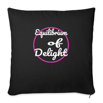 Équilibre de la vie Harmonie et équilibre Joie pure et impressionnante - Housse de coussin décorative 45 x 45 cm - noir - Devant