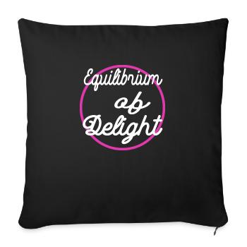 birthday happy gift idea finding joy - Sofa pillowcase 17,3'' x 17,3'' (45 x 45 cm) - black - Front