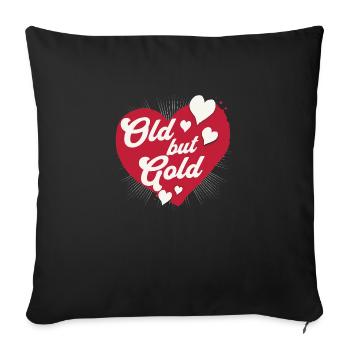 Old but Gold with a red heart for the dearest - Sofa pillowcase 17,3'' x 17,3'' (45 x 45 cm) - black - Front