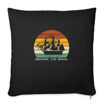 Born to sail - Housse de coussin décorative 45 x 45 cm - noir - Devant