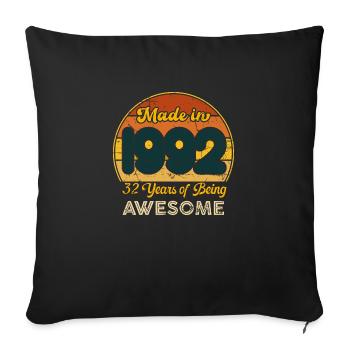 Born in 1992 - Vintage 1992 Retro Birthday - Sofa pillowcase 17,3'' x 17,3'' (45 x 45 cm) - black - Front