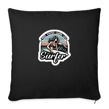 Ride Waves Learn Life - Sofa pillowcase 17,3'' x 17,3'' (45 x 45 cm) - black - Front
