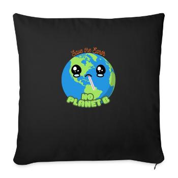 Save the Earth - no Planet B - Sofa pillowcase 17,3'' x 17,3'' (45 x 45 cm) - black - Front