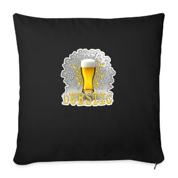 durstig - Sofakissenbezug 45 x 45 cm - Schwarz - Vorne