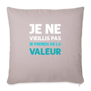 Humor I Don't Grow Old Birthday Gift - Sofa pillowcase 17,3'' x 17,3'' (45 x 45 cm) - light taupe - Front