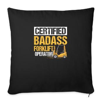 Certified Badass Forklift Operator Driver Job - Sofa pillowcase 17,3'' x 17,3'' (45 x 45 cm) - black - Front