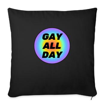 Gay All Day - Sofa pillowcase 17,3'' x 17,3'' (45 x 45 cm) - black - Front