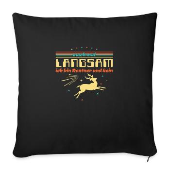 Funny saying - Slow down pensioners - Sofa pillowcase 17,3'' x 17,3'' (45 x 45 cm) - black - Front