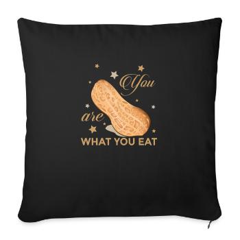Lustiger Spruch - You are what you eat - Nuts - Sofa pillowcase 17,3'' x 17,3'' (45 x 45 cm) - black - Front