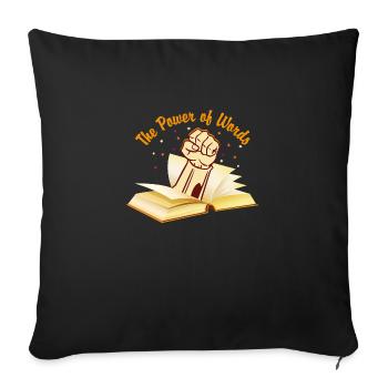 Die Macht der Worte - The Power of Words - Sofakissenbezug 45 x 45 cm - Schwarz - Vorne