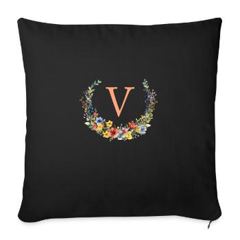 V Monogram Floral, Floral Wreath, Personalizable - Sofa pillowcase 17,3'' x 17,3'' (45 x 45 cm) - black - Front