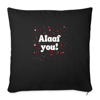 Alaaf you Köln Karneval Fasching feiern Kölsch - Sofakissenbezug 45 x 45 cm - Schwarz - Vorne