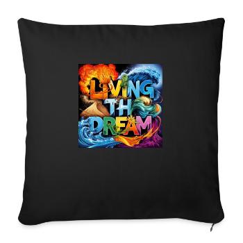 Living the Dream - Sofa pillowcase 17,3'' x 17,3'' (45 x 45 cm) - black - Front