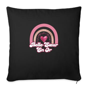 belle sœur en or rainbow rose - cadeau belle sœur - Housse de coussin décorative 45 x 45 cm - noir - Devant