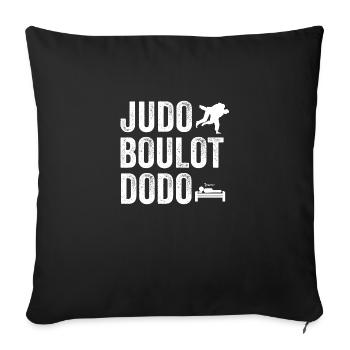 Judo Boulot Dodo Cadeau Judoka Judo Judo Judo judo - Housse de coussin décorative 45 x 45 cm - noir - Devant
