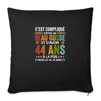 44 ans Cadeau Anniversaire 44 ans Drôle - Housse de coussin décorative 45 x 45 cm - noir - Devant
