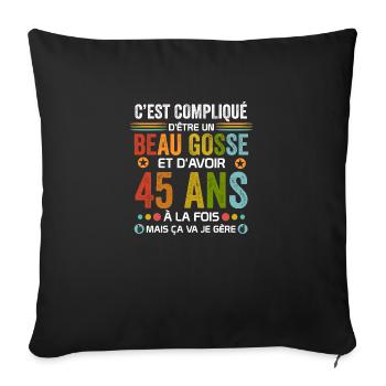 45 ans Cadeau Anniversaire 45 ans Drôle - Housse de coussin décorative 45 x 45 cm - noir - Devant