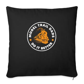 model trail dads do it better Design for a lover - Sofa pillowcase 17,3'' x 17,3'' (45 x 45 cm) - black - Front