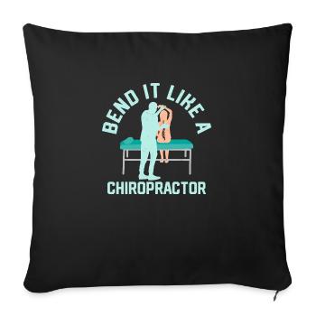Bend It Like A Chiropractor Physical Therapist Chi - Sofa pillowcase 17,3'' x 17,3'' (45 x 45 cm) - black - Front