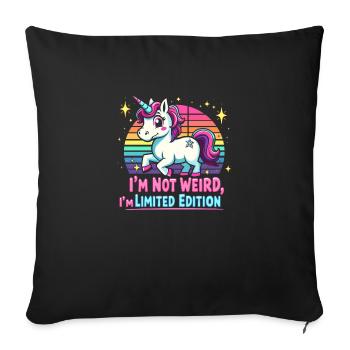 I'm Not Weird I'm Limited Edition Unicorn Rainbow - Sofa pillowcase 17,3'' x 17,3'' (45 x 45 cm) - black - Front