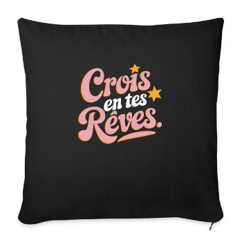 Crois en tes rêves - Housse de coussin décorative 45 x 45 cm - noir - Devant
