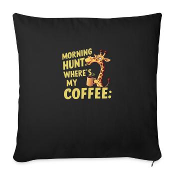 Morning Hunt Where's My Coffee - Sofa pillowcase 17,3'' x 17,3'' (45 x 45 cm) - black - Front