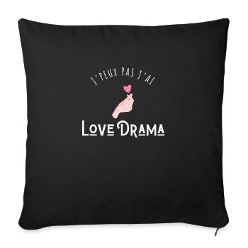 J’peux pas j’ai love drama - Housse de coussin décorative 45 x 45 cm - noir - Devant