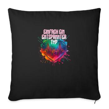 Entspannter Typ - Sofakissenbezug 45 x 45 cm - Schwarz - Vorne