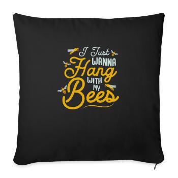 I Just want to Hang With My Bees Beekeeper ApiaristB - Sofa pillowcase 17,3'' x 17,3'' (45 x 45 cm) - black - Front