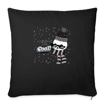 Making cold look Cool! - Sofakissenbezug 45 x 45 cm - Schwarz - Vorne