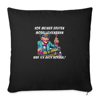 Modelleisenbahn Sprüche Zug Dampflok - Sofakissenbezug 45 x 45 cm - Schwarz - Vorne
