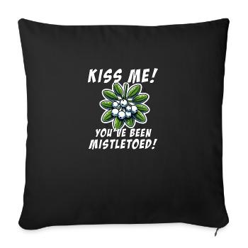Kiss me you´ve been Mistletoed Xmas Mistletoe - Sofa pillowcase 17,3'' x 17,3'' (45 x 45 cm) - black - Front