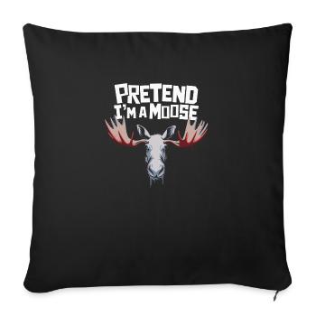 Funny moose saying - Sofa pillowcase 17,3'' x 17,3'' (45 x 45 cm) - black - Front