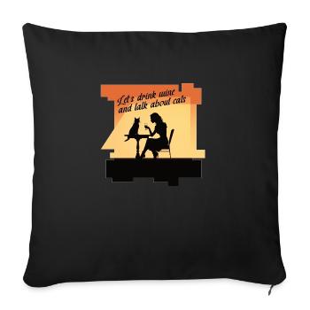 Lets drink wine and talk about cats - Sofa pillowcase 17,3'' x 17,3'' (45 x 45 cm) - black - Front
