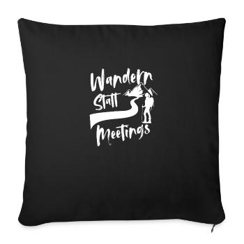 Wandern statt Meetings - Sofakissenbezug 45 x 45 cm - Schwarz - Vorne