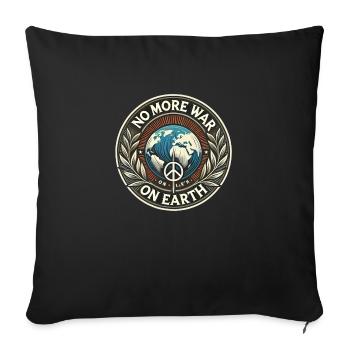 no more war on earth - Sofakissenbezug 45 x 45 cm - Schwarz - Vorne