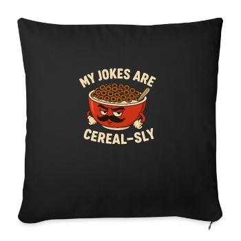 Cereal Sly Funny Breakfast Pun Dad Joke - Sofa pillowcase 17,3'' x 17,3'' (45 x 45 cm) - black - Front