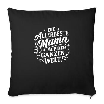 Beste Mama Spruch - Sofakissenbezug 45 x 45 cm - Schwarz - Vorne