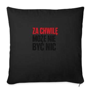 In a moment there may be nothing - Sofa pillowcase 17,3'' x 17,3'' (45 x 45 cm) - black - Front