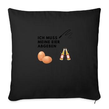JGA, Eier abgeben, Peitsche, Bier - Sofakissenbezug 45 x 45 cm - Schwarz - Vorne