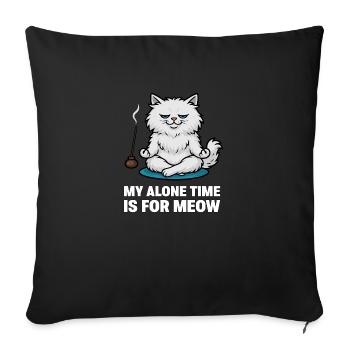 Mon temps seul est pour miaouer – Chat zen sarcastique - Housse de coussin décorative 45 x 45 cm - noir - Devant
