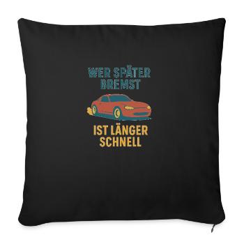 „Spätbremsen – Schnellbleiben“ | Retro Car Design - Sofakissenbezug 45 x 45 cm - Schwarz - Vorne