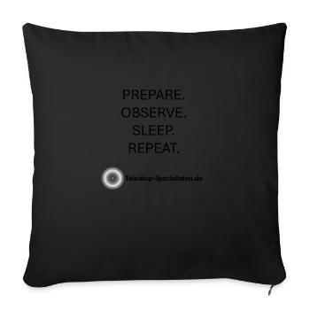 Astronomie Prepare observe sleep repeat Teleskop - Sofakissenbezug 45 x 45 cm - Schwarz - Vorne