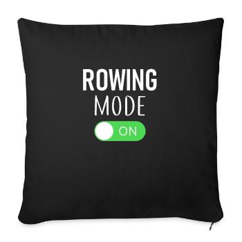Rowing Mode On - Rudern - Ruderer - Ruderin - Sofakissenbezug 45 x 45 cm - Schwarz - Vorne