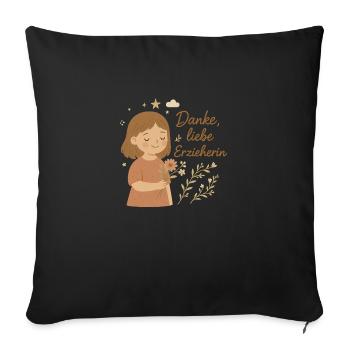 Danke Erzieherin – Geschenk Kindergarten Liebe - Sofakissenbezug 45 x 45 cm - Schwarz - Vorne
