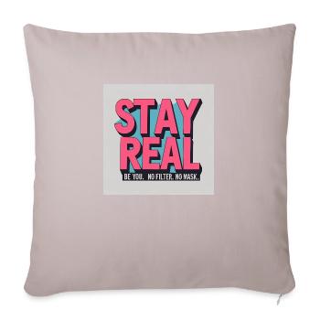 Stay Real - Sofa pillowcase 17,3'' x 17,3'' (45 x 45 cm) - light taupe - Front