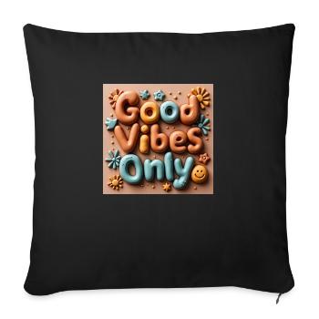 Positive vibes Radiant everyday life - Sofa pillowcase 17,3'' x 17,3'' (45 x 45 cm) - black - Front