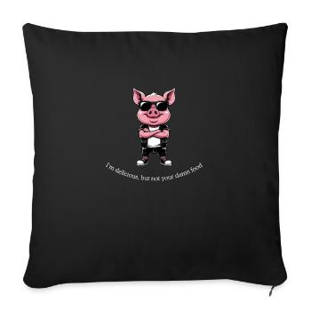 Grunge Pig – I'm delicious, but not your damn food - Sofa pillowcase 17,3'' x 17,3'' (45 x 45 cm) - black - Front
