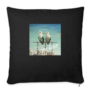 See You later Lettering 2 Birds Pole Humor - Sofa pillowcase 17,3'' x 17,3'' (45 x 45 cm) - black - Front