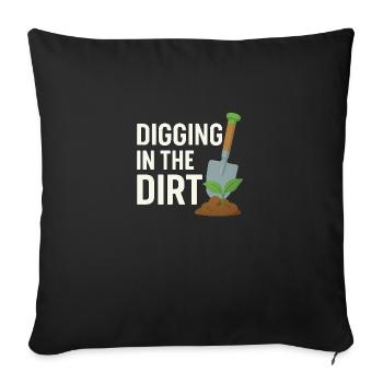 Digging in the Dirt – Gärtner - Sofakissenbezug 45 x 45 cm - Schwarz - Vorne